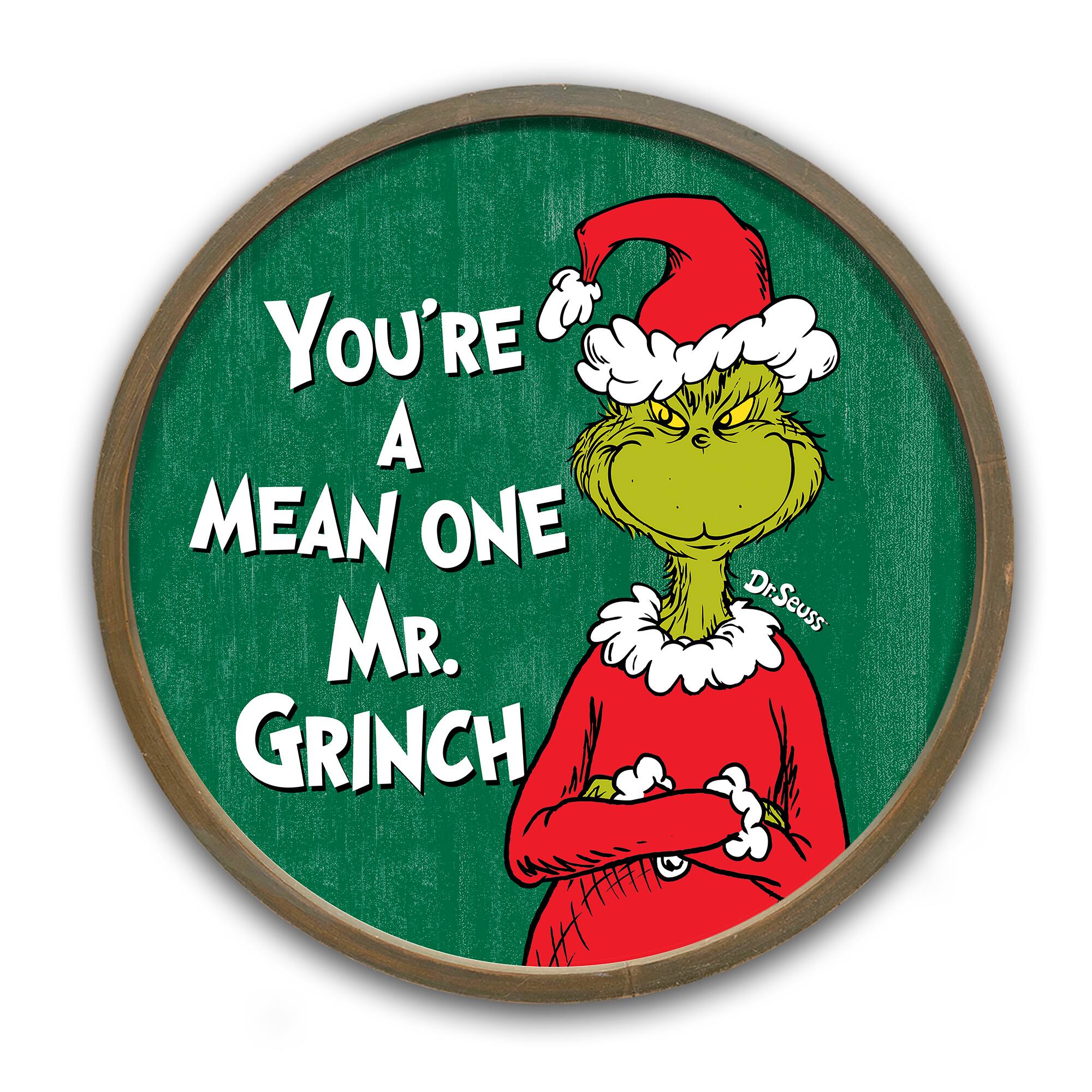20" The Grinch You're A Mean One Round Framed Print